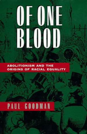 Start by marking “Of One Blood: Abolitionism and the Origins of ...