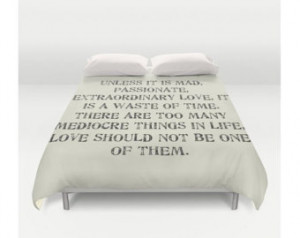 Duvet Cover, Mad Passionate Extraordinary Love Quote, Queen King Duvet ...
