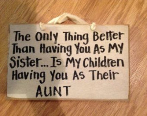 Quote sister aunt :)