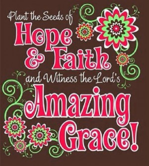 ... Amazing Grace, Living, Inspiration Quotes, Plants Seeds, Bible Verse
