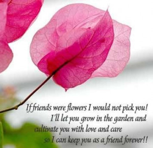 If friendship were flower i would not pick you friendship quote