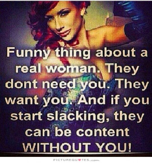 ... you start slacking, that can be content without you Picture Quote #1
