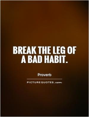 Old Habits Die Hard Quote | Picture Quotes & Sayings