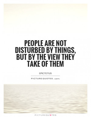 Attitude Quotes Epictetus Quotes