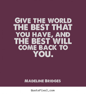 ... madeline bridges more inspirational quotes love quotes success quotes