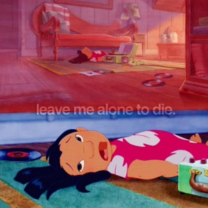 Lilo and stitch. how I feel after a long day :)