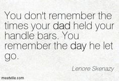 fathers chooses step family quote | ... bars. You remember the day he ...