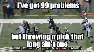 ve Got 99 Problems But throwing A Pick That Long Ain’t One