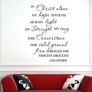 In Christ alone vinyl wall decal song quote