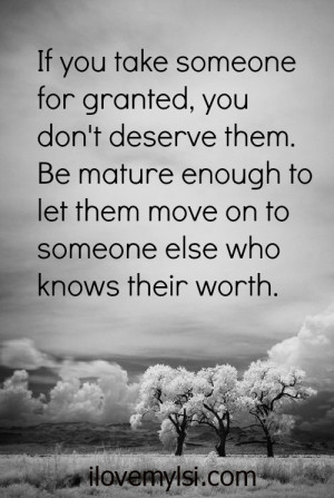 Are you taking someone for granted?