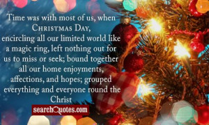 Time was with most of us, when Christmas Day, encircling all our ...