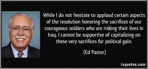 More Ed Pastor Quotes