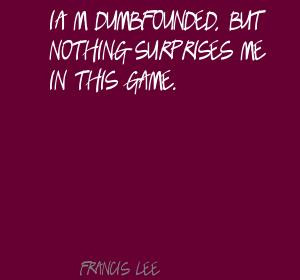 Dumbfounded Quotes