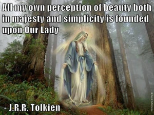 Quote about Our Lady by J.R.R. Tolkien