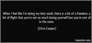 More Chris Cooper Quotes