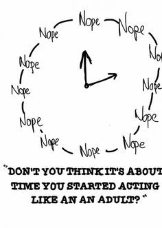 Sagittarius will never grow up... LOL More