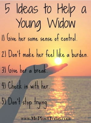 Monday Mourning Widow Series - 5+ Ideas to Help a young widow based on ...
