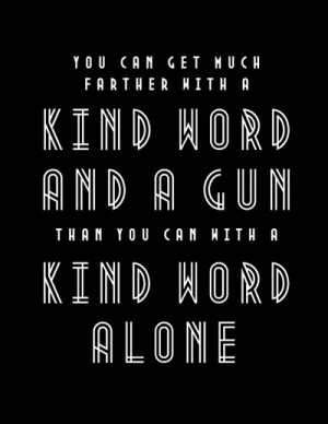 Al Capone Quote Art Print