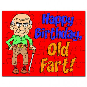 Happy Birthday Old Fart