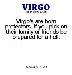 ... Sign Facts! Sign Fact, Virgo Horoscop, Born Protector, Zodiac Sign
