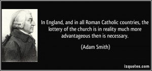 , and in all Roman Catholic countries, the lottery of the church ...