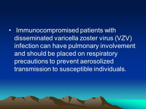 Immunocompromised patients with disseminated varicella zoster virus ...