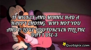 If Mickey And Minnie Had A Happy Ending. Why Not Y.. - QuotePix ...