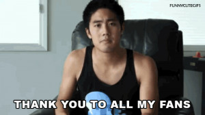 Just like Ryan Higa thanking all his fans,