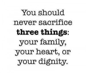 Three very important things you should never sacrifice throughout life ...