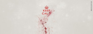 Bloody Splat Murder Keep Calm Picture