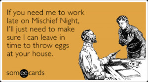 mischief-night-work-boss-egg-house-halloween-ecards-someecards