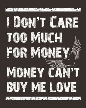 Can't Buy Me Love~