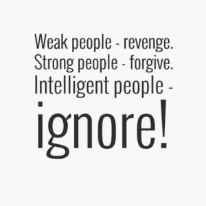 Most popular tags for this image include: ignore, forgive, intelligent ...