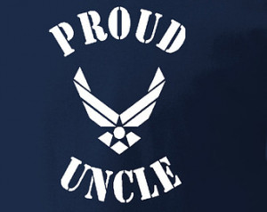 Proud Uncle of an Air Force Airmen - A great shirt to celebrate your ...