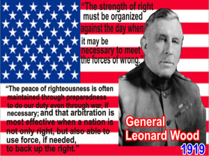 Anti Communism Quotes US General Leonard Wood on
