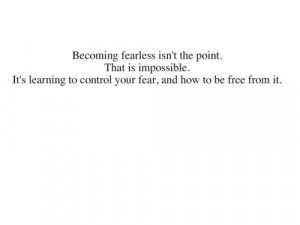 quotes fear divergent veronica roth quote