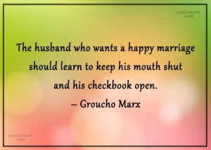Funny Marriage Quotes Quote: The husband who wants a happy marriage...