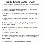 ... Running Quotes For 2014 Top 10 International Running Events for 2014