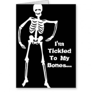 Tickled Bones Halloween Greeting Card