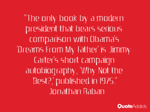 ... Carter's short campaign autobiography, 'Why Not the Best?,' published