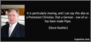 More Horst Koehler Quotes
