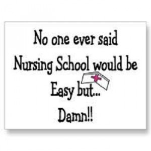 nurse quotes about nursing school