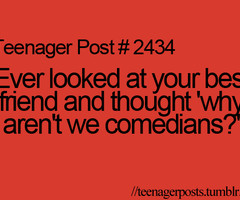 Teenager Post Quotes Best Friend Teenager post