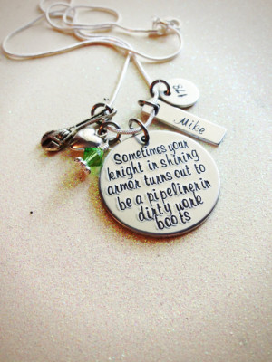 ... Stamped Pipeline Wife or Girlfriend, Knight in Shining Armor Necklace