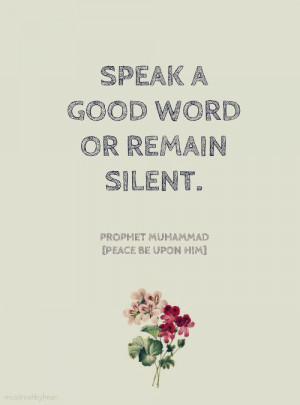 Speak a good word or remain silent. Please!