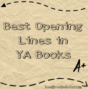 what do you think are the best opening lines in young adult books best ...