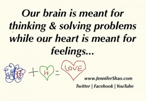 ... Solving Problems While Our Heart Is Meant For Feelings ~ Love Quote
