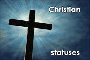 best Christian Facebook Statuses