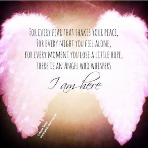 am here #Angels #quote