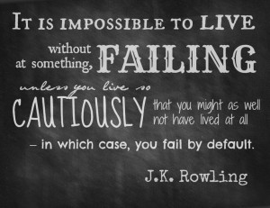 Inevitable Quotes Failure is inevitable. #quotes